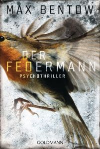 Der Federmann Bentow, Max 9783442478828