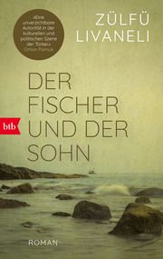 Der Fischer und der Sohn Livaneli, Zülfü 9783442774685