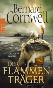 Der Flammenträger Cornwell, Bernard 9783499291104