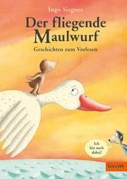 Der fliegende Maulwurf Siegner, Ingo 9783407812780