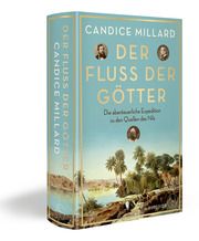 Der Fluss der Götter Millard, Candice 9783103975338