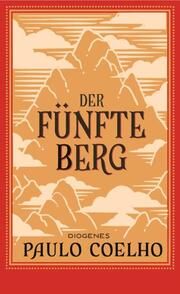 Der Fünfte Berg Coelho, Paulo 9783257247152