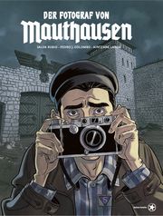 Der Fotograf von Mauthausen Colombo, Pedro J/Landa, Aintzane/Rubio, Salva 9783903290006