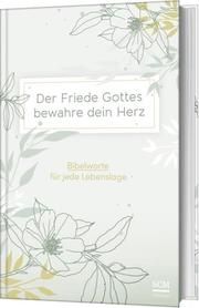 Der Friede Gottes bewahre dein Herz Tacke, Tabea/Wendel, Ulrich 9783417241723