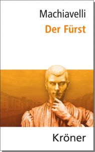 Der Fürst Machiavelli, Nicolo 9783520235077