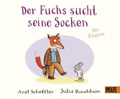 Der Fuchs sucht seine Socken Scheffler, Axel/Donaldson, Julia 9783407822048