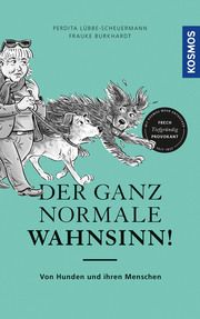 Der ganz normale Wahnsinn! Lübbe-Scheuermann, Perdita/Burkhardt, Frauke 9783440170106