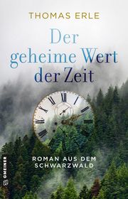 Der geheime Wert der Zeit Erle, Thomas 9783839206904