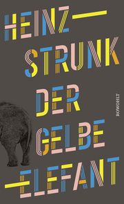 Der gelbe Elefant Strunk, Heinz 9783498003500