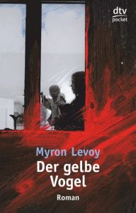 Der gelbe Vogel Levoy, Myron 9783423078429