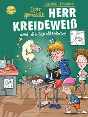 Der geniale Herr Kreideweiß und die Schattenkatze Taschinski, Stefanie 9783401606736