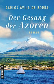 Der Gesang der Azoren Ávila de Borba, Carlos 9783839206799