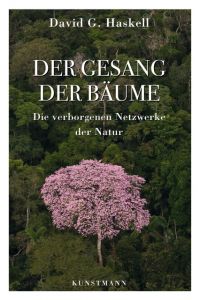 Der Gesang der Bäume Haskell, David G 9783956142048