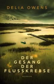 Der Gesang der Flusskrebse Owens, Delia 9783446264199