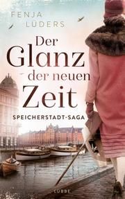 Der Glanz der neuen Zeit Lüders, Fenja 9783785726853