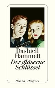 Der gläserne Schlüssel Hammett, Dashiell 9783257202946