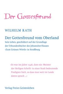 Der Gottesfreund vom Oberland Rath, Wilhelm 9783772527401