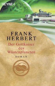 Der Gottkaiser des Wüstenplaneten Herbert, Frank 9783453186866