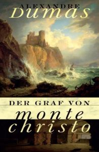 Der Graf von Monte Christo Dumas, Alexandre 9783866472921