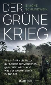 Der grüne Krieg Schlindwein, Simone 9783962891886