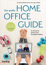 Der große Homeoffice Guide Froböse, Ingo/Biallas, Bianca 9783968590301