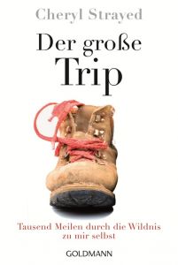 Der große Trip Strayed, Cheryl 9783442158126