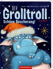 Der Grolltroll - Schöne Bescherung! Speulhof, Barbara van den 9783649671817