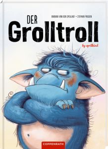 Der Grolltroll Speulhof, Barbara van den 9783649628934