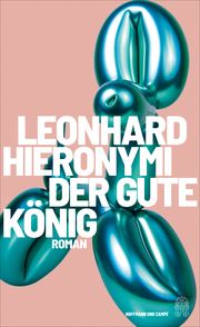 Der gute König Hieronymi, Leonhard 9783455016192