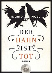 Der Hahn ist tot Noll, Ingrid 9783423254380