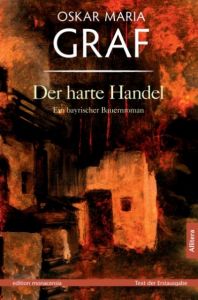 Der harte Handel Graf, Oskar Maria 9783869060125