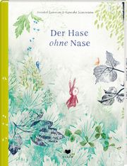 Der Hase ohne Nase Lammers, Annabel 9783959390880