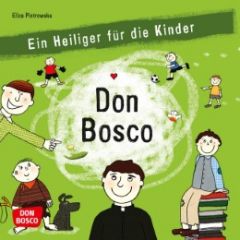 Der Heilige Don Bosco Piotrowska, Eliza 9783769819625