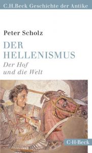 Der Hellenismus Scholz, Peter 9783406679117