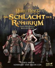 Der Herr der Ringe: Die Schlacht der Rohirrim - Das offizielle Begleitbuch Smith, Chris 9783608988024