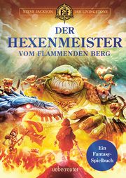 Der Hexenmeister vom flammenden Berg Jackson, Steve/Livingstone, Ian 9783764152536