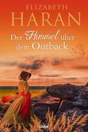 Der Himmel über dem Outback Haran, Elizabeth 9783404184262