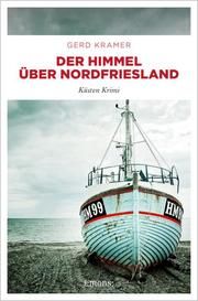 Der Himmel über Nordfriesland Kramer, Gerd 9783740813277