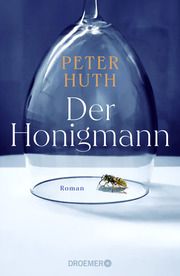 Der Honigmann Huth, Peter 9783426449820