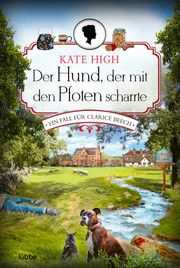 Der Hund, der mit den Pfoten scharrte High, Kate 9783404187874