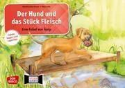 Der Hund und das Stück Fleisch - Eine Fabel von Äsop Lefin-Kirsch, Monika 4260179516696