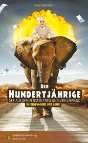 Der Hundertjährige, der aus dem Fenster stieg und verschwand Jonasson, Jonas 9783947185603