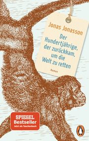 Der Hundertjährige, der zurückkam, um die Welt zu retten Jonasson, Jonas 9783328105084