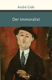 Der Immoralist Gide, André 9783730610831