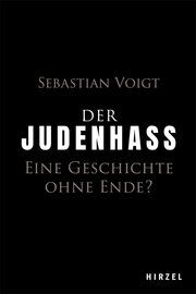 Der Judenhass Voigt, Sebastian 9783777629377