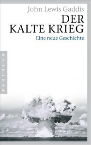 Der Kalte Krieg Gaddis, John Lewis 9783570550571