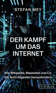 Der Kampf um das Internet Mey, Stefan 9783406807220