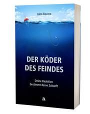 Der Köder des Feindes Bevere, John 9783954590506