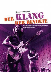 Der Klang der Revolte Wagner, Christoph 9783795708429