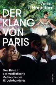 Der Klang von Paris Hagedorn, Volker 9783498030353